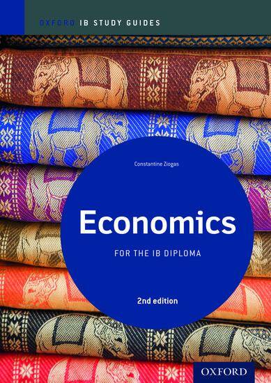 IB Study Guide: Economics for the IB diploma 2012
