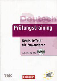 Prüfungstraining DaF: A2/B1 Deutsch-Test für Zuwanderer