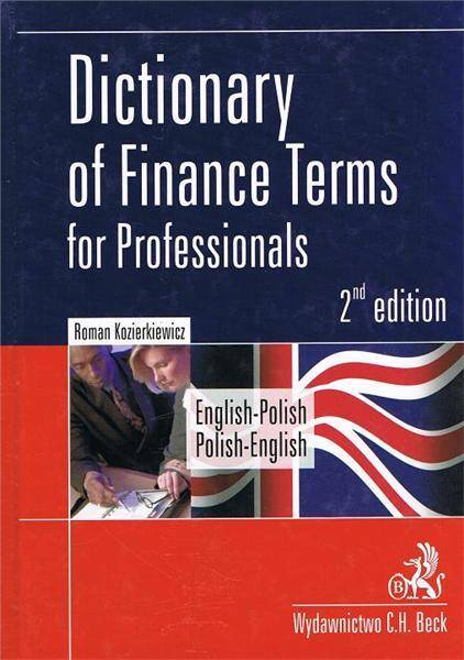 Słownik terminologii finansowej (dictionary of Finance Terms)/Beck