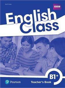 ENGLISH CLASS B1+ Książka nauczyciela plus DVD+Class CDs+kod do Active Teach