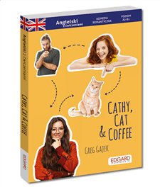 Cathy, Cat & Coffee - angielska komedia romantyczna z ćwiczeniami poziom A2/B1