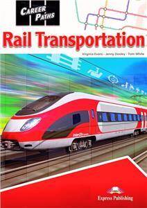 Career Paths Rail Transportation. Podręcznik papierowy + podręcznik cyfrowy DigiBook (kod)
