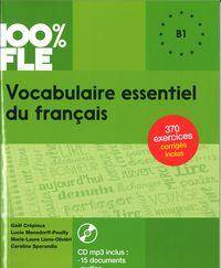 100% FLE Vocabulaire essentiel du francais B1 + CD MP3 (Zdjęcie 1)