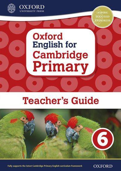 Oxford English for Cambridge Primary: Teacher's Guide 6
