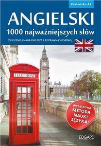 Angielski. 1000 najważniejszych słów A1/A2