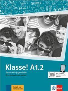 Klasse! A1.2. Deutsch für Jugendliche. Übungsbuch mit Audios