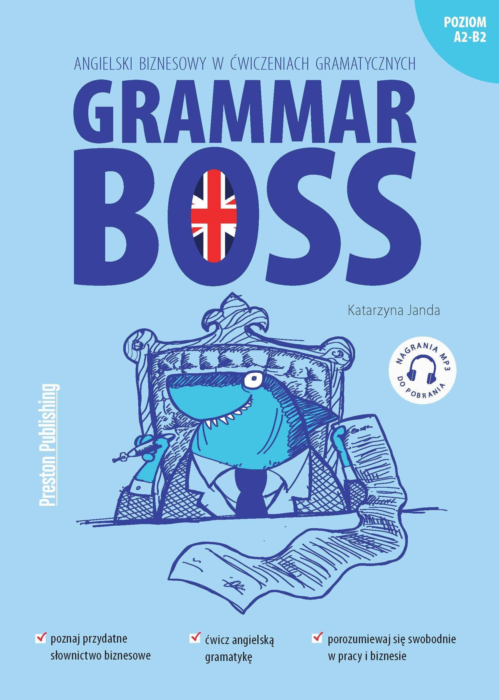 Grammar Boss Angielski biznesowy w ćwiczeniach gramatycznych Wydanie 2