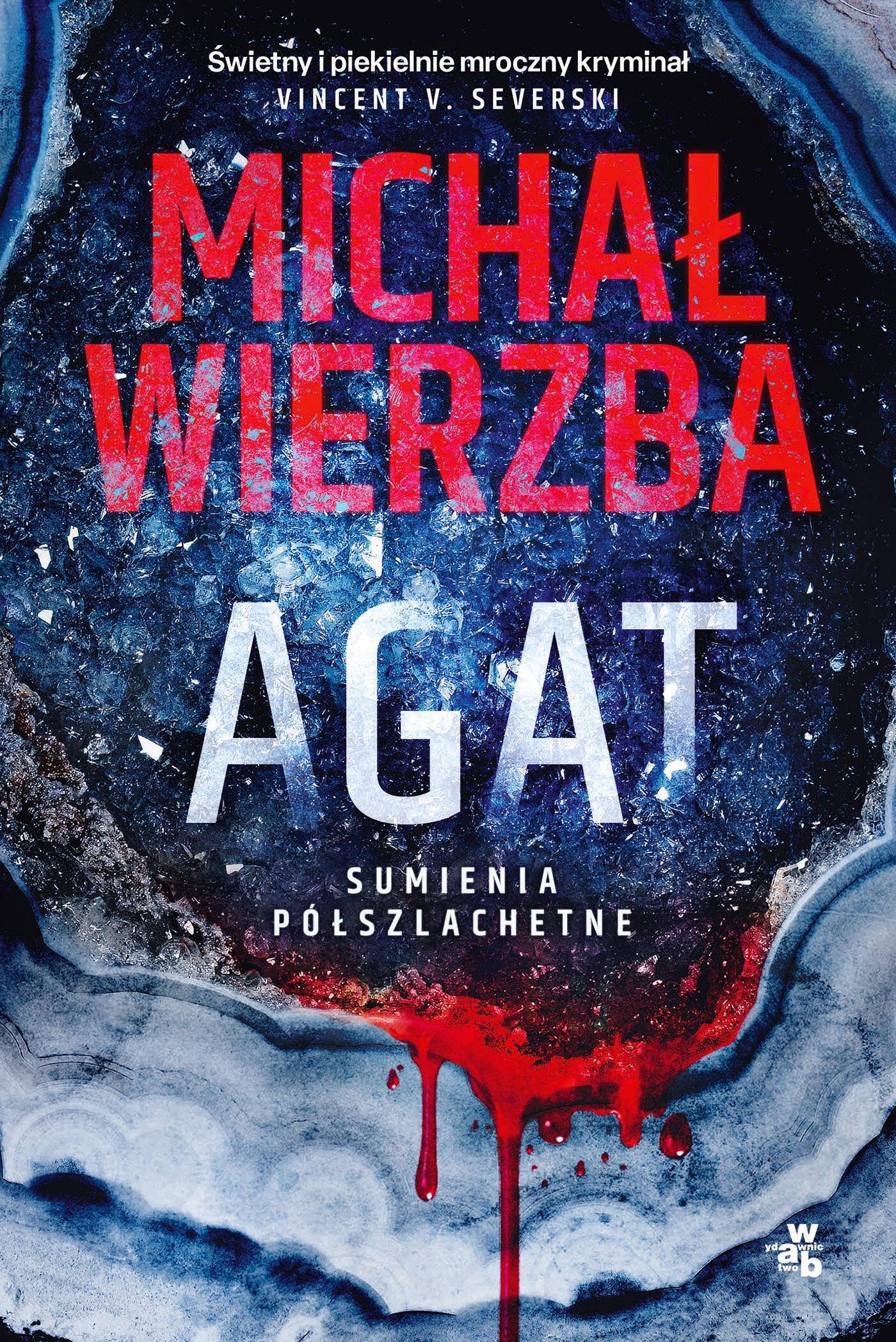 Agat. Sumienia półszlachetne. Tom 1