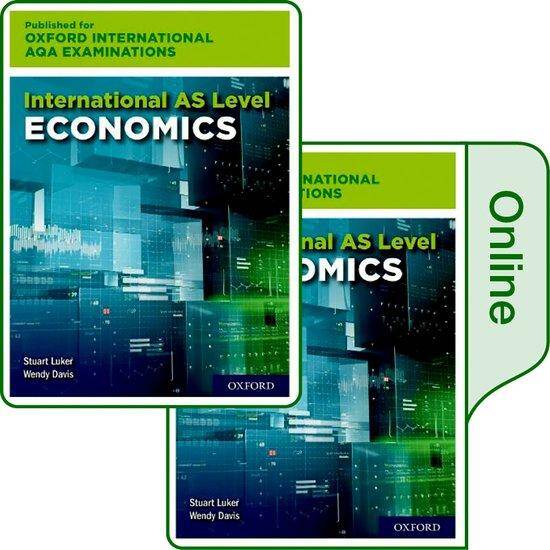 International AS Level Economics for Oxford International AQA Examinations: Print & Online Textbook Pack