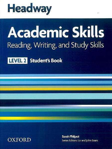 Headway Academic Skills Level 2 Reading, Writing and Study Skills Student's Book