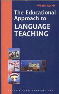 The educational approach to language teaching