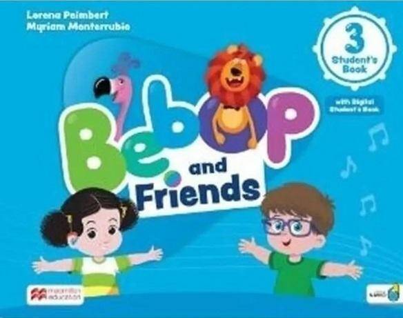 Bebop and Friends. Poziom 3. Podręcznik dla przedszkolaka+online+aplikacja