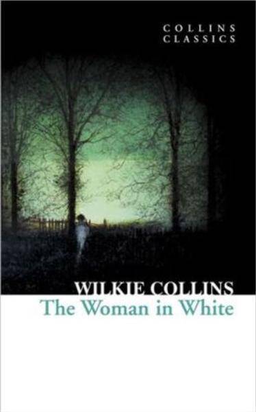 The Woman in White/Collins, Wilkie