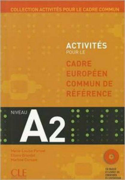 Activités pour le Cadre européen commun de référence - niveau A2 + CD audio + corrigés (Zdjęcie 1)