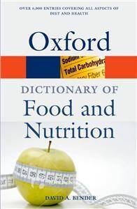 Dictionary of Food and Nutrition 3E 2009