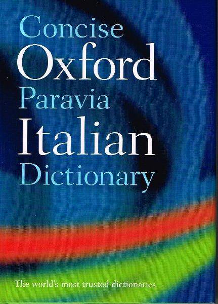 Concise Oxford-Paravia Italian Dictionary 2E