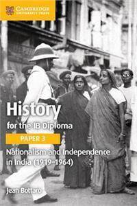 Nationalism and Independence in India (1919-1964)