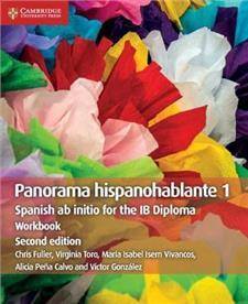 Panorama Hispanohablante 1 Workbook : Spanish ab initio for the IB Diploma