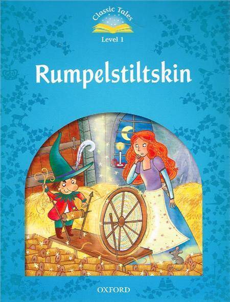 Classic Tales 2E 1  Rumpelstiltskin