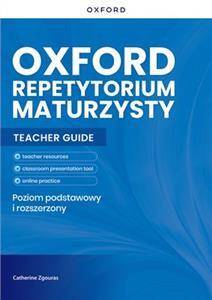 Oxford Repetytorium Maturzysty poziom podstawowy i rozszerzony. Teacher Guide + zasoby cyfrowe