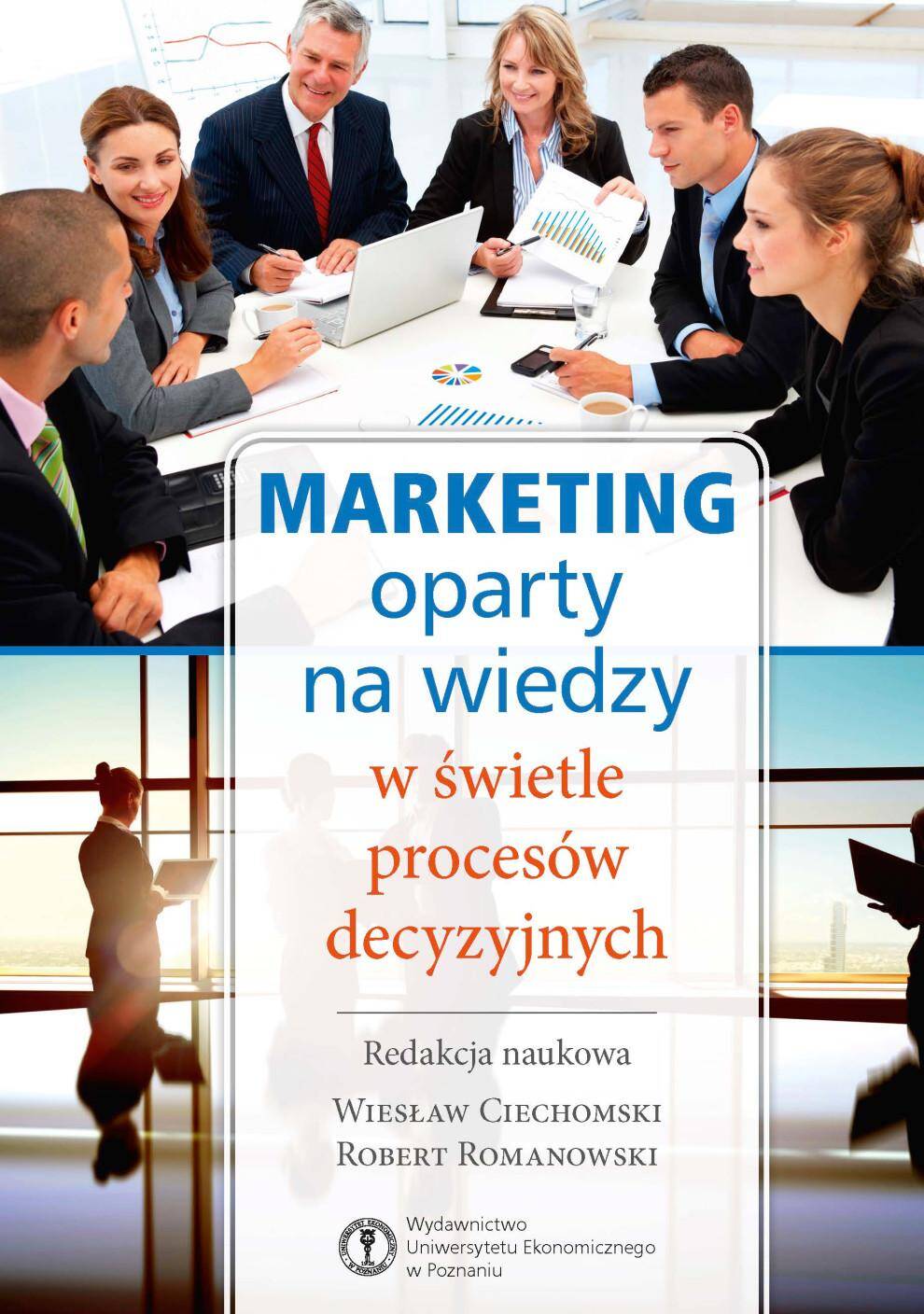 Marketing oparty na wiedzy w świetle procesów decyzyjnych