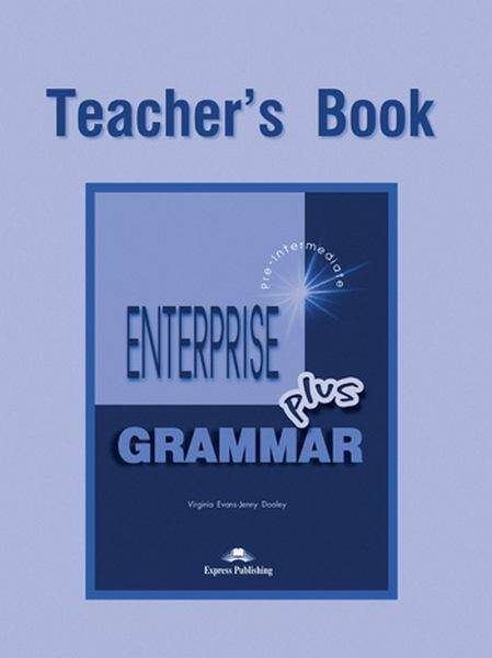 Enterprise Plus Grammar Teacher's Book