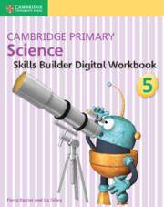 Cambridge Primary Science Skills Builder Digital Activity Book 5 (1 Year)