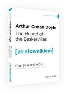 The Hound of the Baskervilles / Pies Baskervillów z podręcznym słownikiem angielsko-polskim  Poziom
