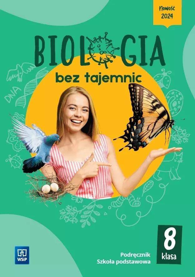 BIOLOGIA BEZ TAJEMNIC. Podręcznik. Klasa 8. 2024