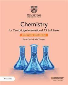 Cambridge International AS & A Level Chemistry Practical Workbook