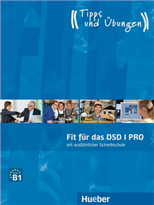 Fit für das DSD I PRO - Übungsbuch : Deutsch als Fremdsprache / Übungsbuch mit Audios online