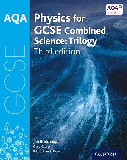 AQA GCSE Physics for Combined Science: Trilogy Student Book