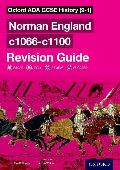 Oxford AQA GCSE History: Norman England c1066-c1100 Revision Guide