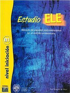 Estudio Ele A1 nivel iniciacion Język hiszpański podręcznik z płytą CD Szkoły ponadgimnazjalne