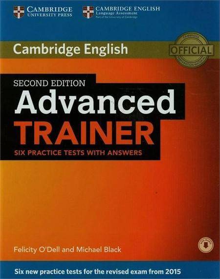 Advanced Trainer 2ED Six Practice Tests with Answers