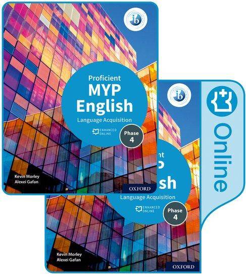 NEW MYP English Language Acquisition Proficient (Phases 5&6) Print and Enhanced Online Pack