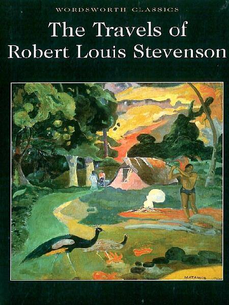 The Travels of Robert Louis Stevenson/Robert Louis Stevenson