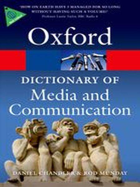 Dictionary of Media & Communication 2011