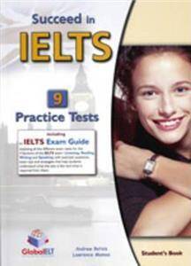 Succeed in IELTS 9 Practice Tests Student's book