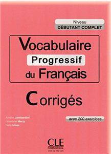 Vocabulaire Progressif du Francais - debutant complet - Klucz odpowiedzi