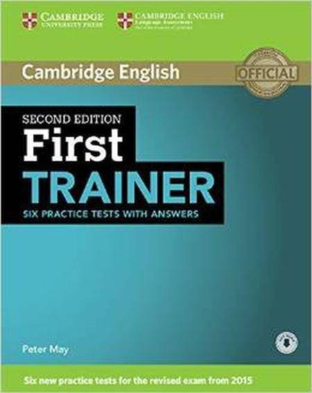 First Trainer 2ED Six Practice Tests with Answers