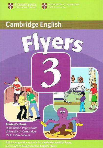 Cambridge Young Learners English Tests Flyers 3 Student's Book Second Edition