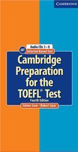 Cambridge Preparation for the TOEFL Test 4th Edition