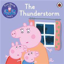 First Words with Peppa Pig Level 5 The Thunderstorm