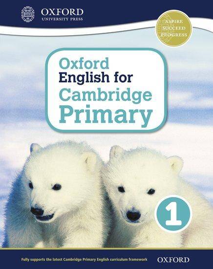 Oxford English for Cambridge Primary: Student Book 1