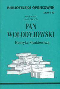 Biblioteczka Opracowań Pan Wołodyjowski - zeszyt nr 30
