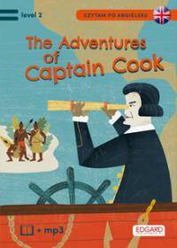 Czytam po angielsku. The Adventures of James Cook/Przygody Kapitana Cooka