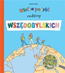 Wielka podróż rodziny Wszędobylskich