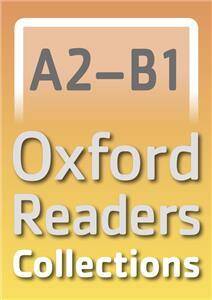 Oxford Readers Collections A2 - B1