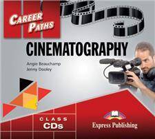 Career Paths Cinematography. Class Audio CDs
